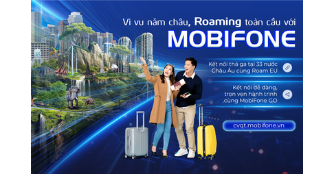 Du lịch thả ga MobiFone tặng 20K khi đăng ký CVQT